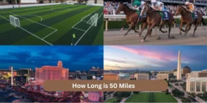 How Long is 50 Miles